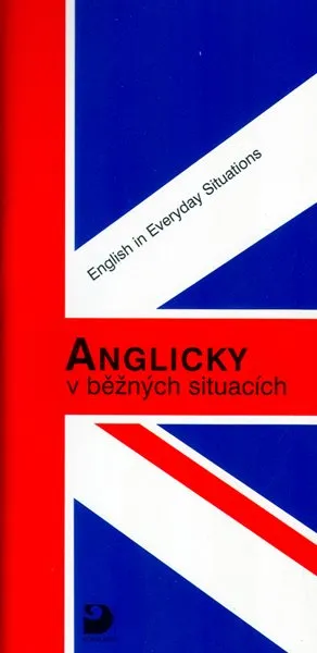 Anglicky v běžných situacích - Krejčíková J.