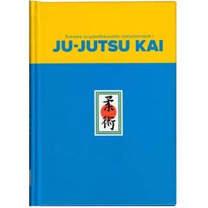 Budofitness Ju-Jutsu Kai Instruktionsbok 2024