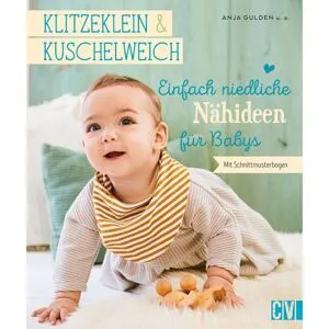 CV Buch "klitzeklein & kuschelweich - Einfach niedliche Nähideen für Babys"