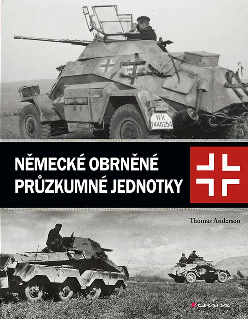 Kniha: Německé obrněné průzkumné jednotky od Anderson Thomas