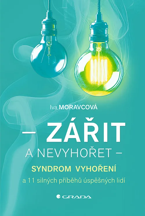 Zářit a nevyhořet, Moravcová Iva
