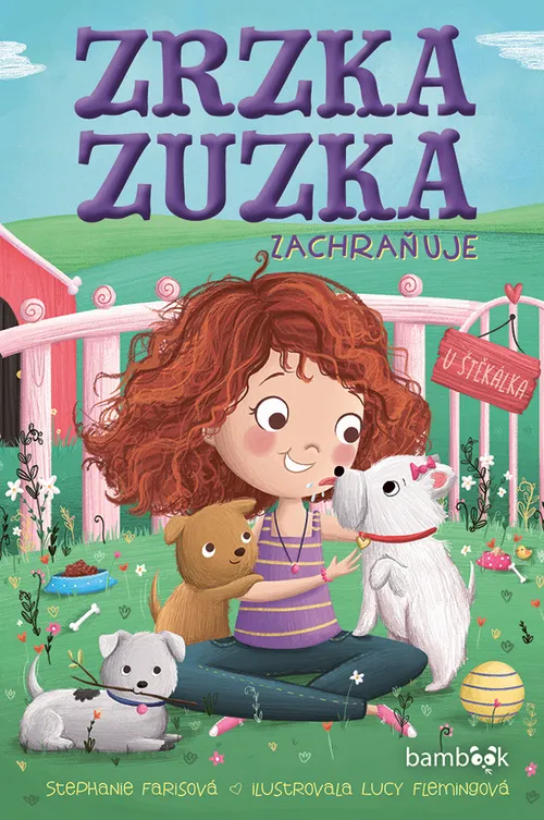 Zrzka Zuzka zachraňuje, Farisová Stephanie