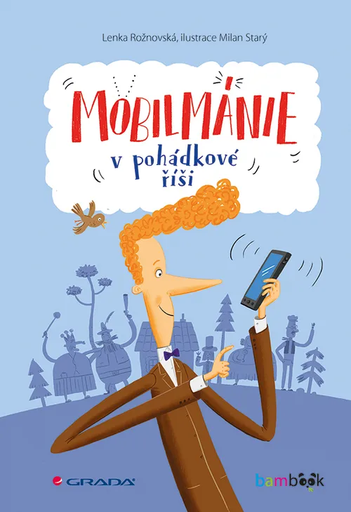 Mobilmánie v pohádkové říši, Rožnovská Lenka