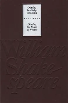 Othello, benátský mouřenín / Othello, the Moor of Venice - William Shakespeare