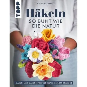 Topp Buch "Häkeln so bunt wie die Natur"
