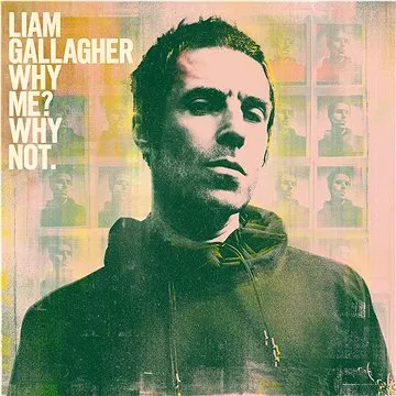 Gallagher Liam: Why Me? Why Not. - CD